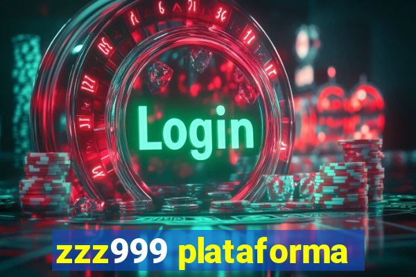 zzz999 plataforma